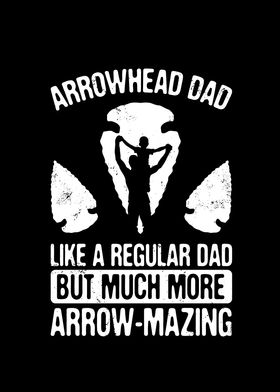 Arrowhead Dad Like a