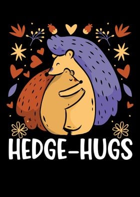 Hedgehugs Hedgehog Lover