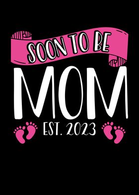 Soon to be mom 2023