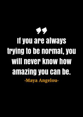 Maya Angelou quotes 