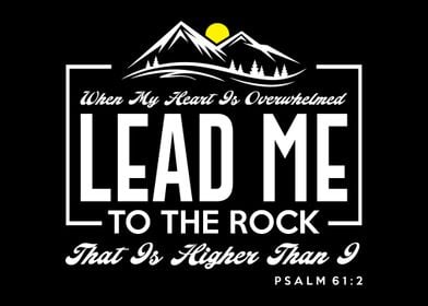 Lead Me To The Rock