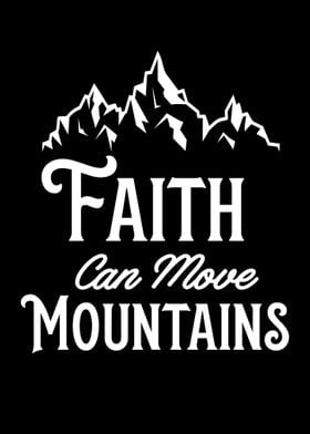 Faith Can Move Mountains