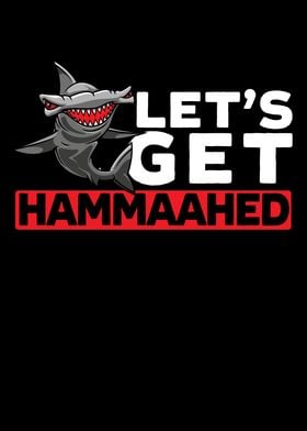 Lets Get Hammaahed