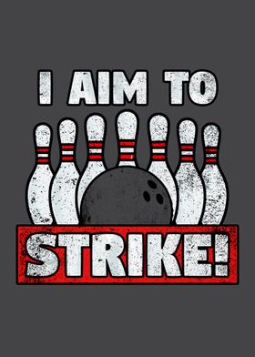 I aim to strike