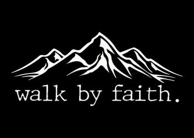 Walk By Faith