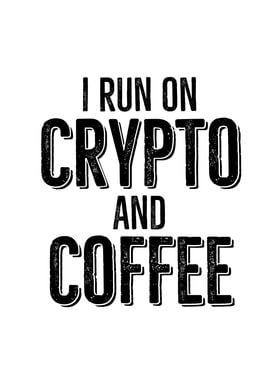 I Run Crypto And Coffee
