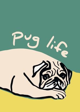 Pug Life Poster