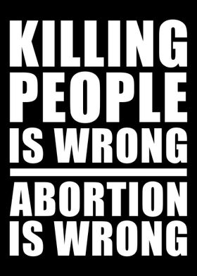 Anti Abortion Pro Life