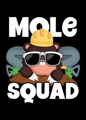 Mole squad with sunglasses