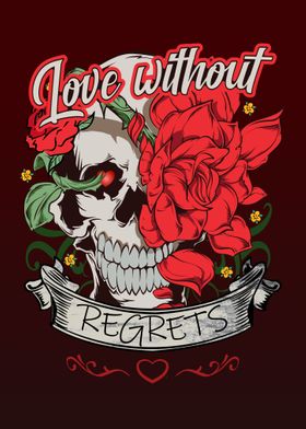 Love without Regrets