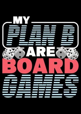 My plan b board games