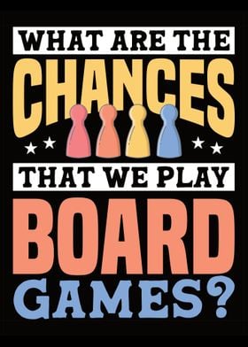 chances for board games