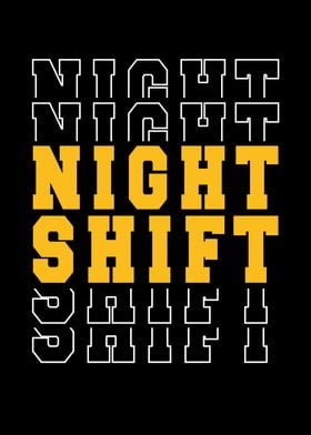 Yellow night shift