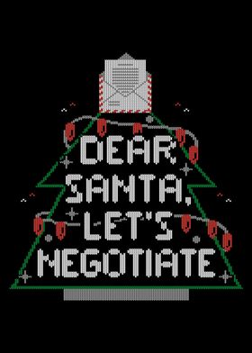 Dear Santa Lets Negotiate