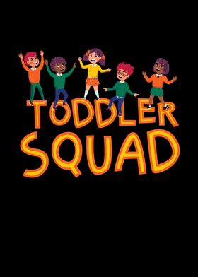 Toddler Squad for