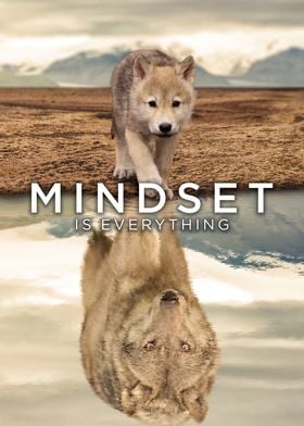 Mindset Is Everything Wolf