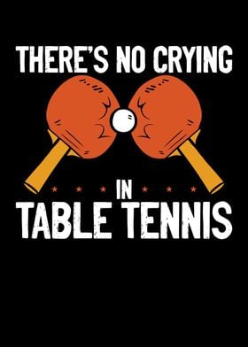 No crying in table tennis