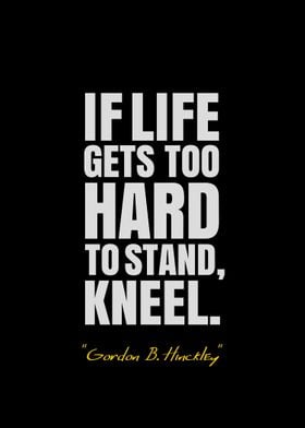 Gordon B Hinckley Quotes 