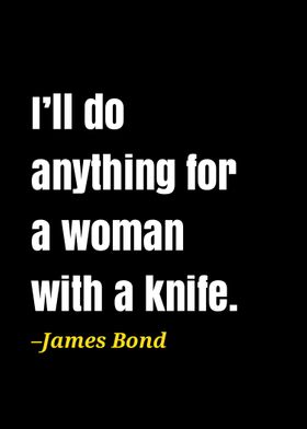 James Bond quote