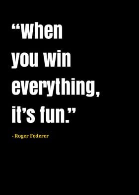 Roger Federer quotes 