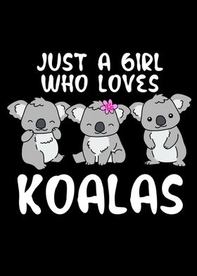 A Girl Who Loves Koalas