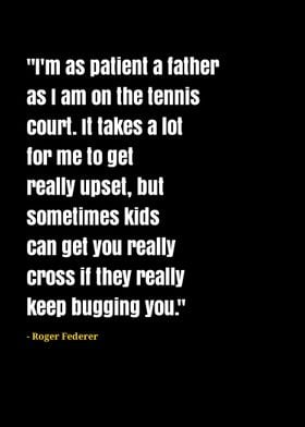 Roger Federer quotes 