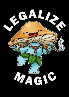 Legalize Magic Mushrooms