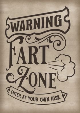 Warning Fart Zone