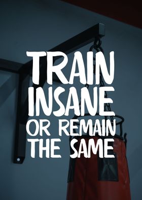 Train Insane