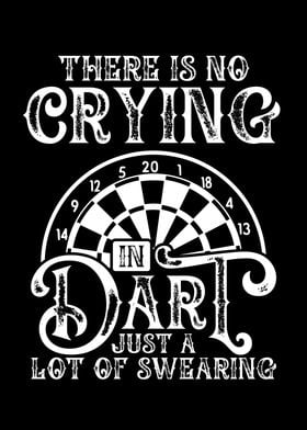 There is no crying in dart