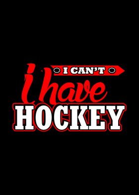 I Have Hockey