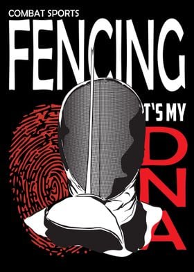 Fencing it is my DNA
