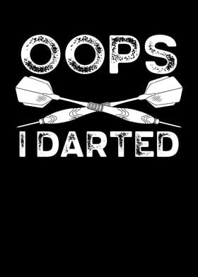 Oops I darted