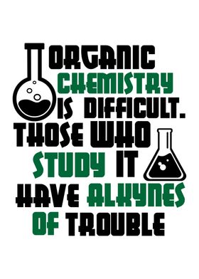 Organic Chemistry Pun