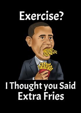 French Fries Funny Obama