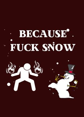 When Fire Hate Snow