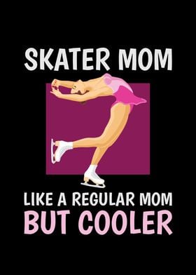 Skater Mom like A Regular