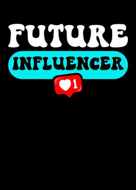 Future Influencer