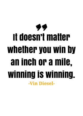 Vin Diesel quote 