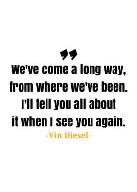 Vin Diesel quote 