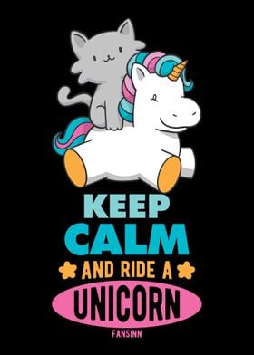 Keep Calm And Ride A Unico