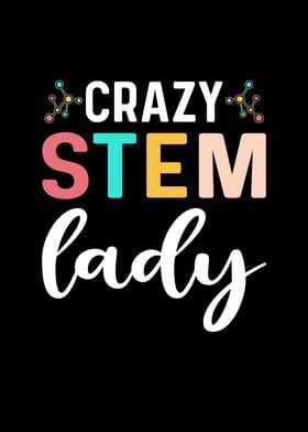 Crazy STEM Lady STEMinist