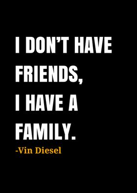 Vin Diesel quote 