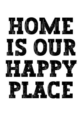 Home is our happy place