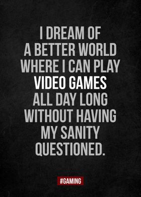 Game Gaming Quote