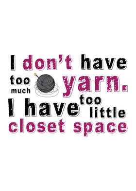 Too Much Yarn