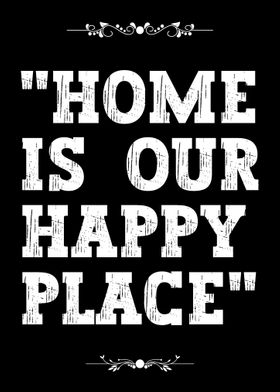 Home is our happy place