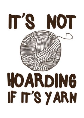 Yarn Hoarding