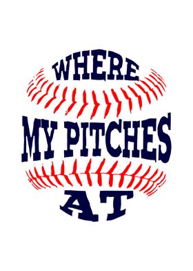 Where My Pitches At