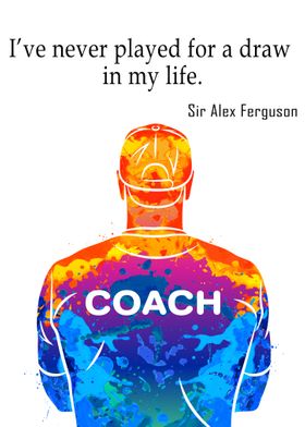 Sir Alex Ferguson Quote